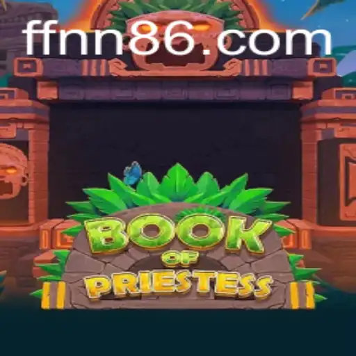 Descubra o Fascinante Mundo de 'BookOfPriestess': Uma Jornada Através do FFNN