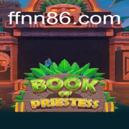 Descubra o Fascinante Mundo de 'BookOfPriestess': Uma Jornada Através do FFNN